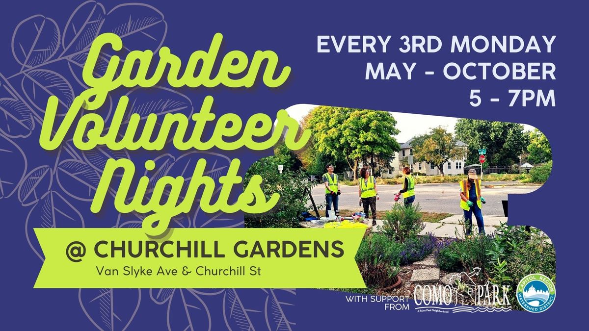 Garden Volunteer Nights @ Churchill Gardens