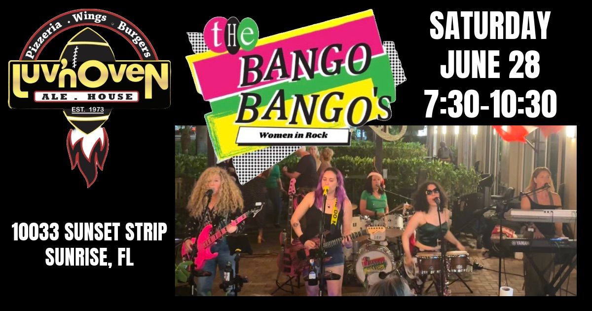 The Bango Bango\u2019s at Luv\u2019n Oven Ale House