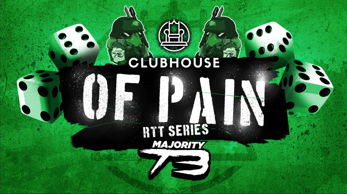 Clubhouse of Pain RTT series #4