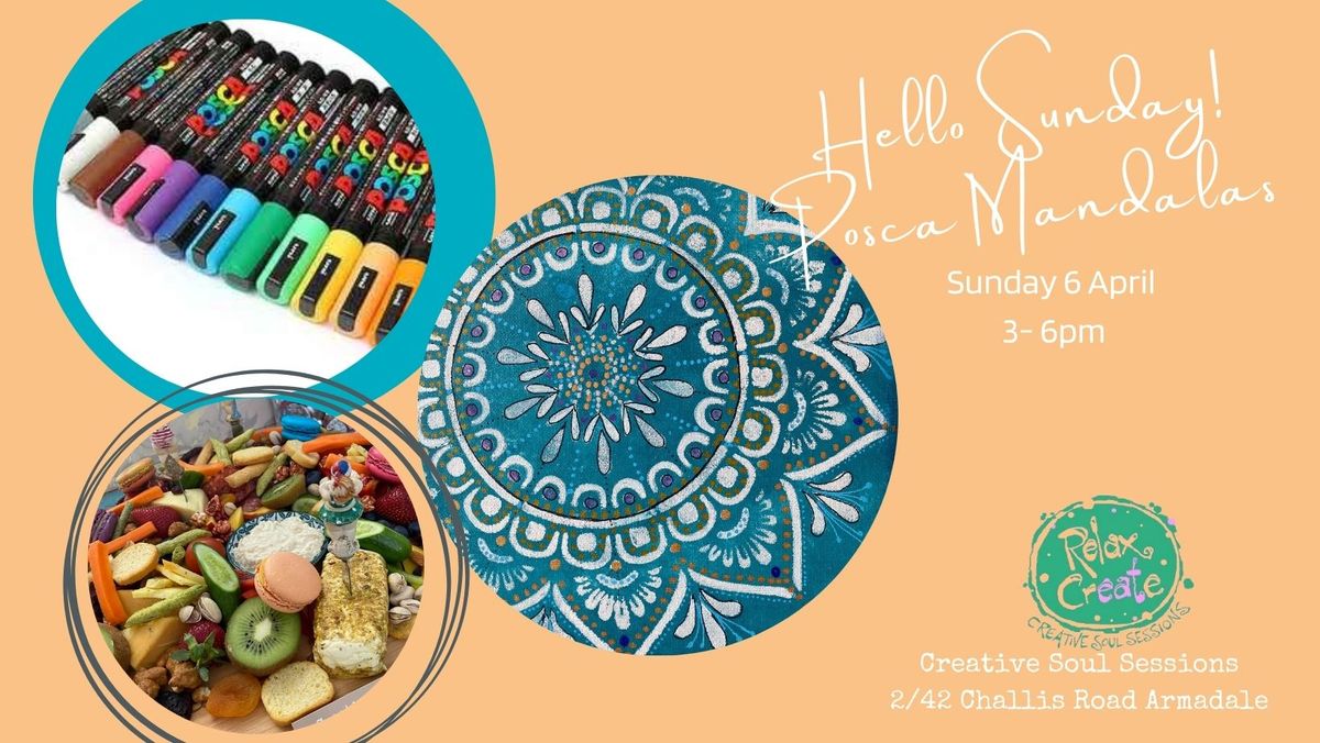 Hello Sunday! Posca Mandalas with Sandy Sunday 6 April 3pm - 6pm