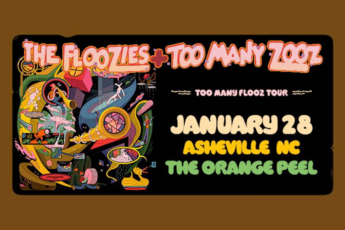 The Floozies + Too Many Zooz: Too Many Flooz Tour