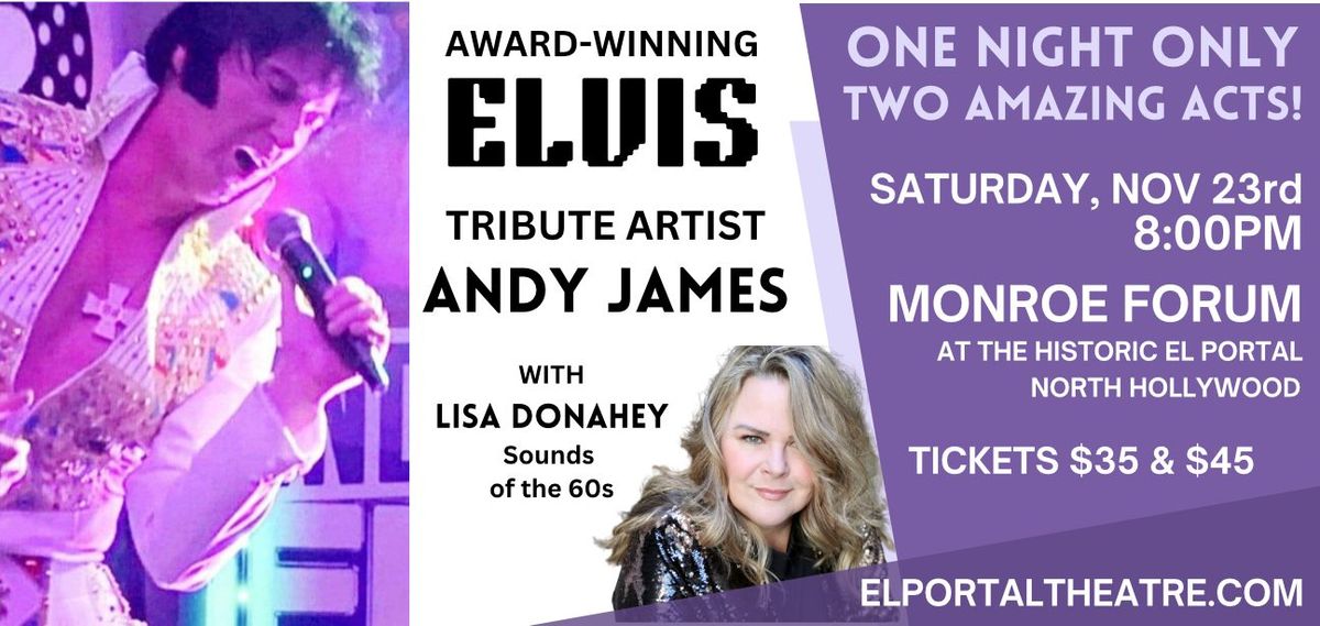 Lisa Donahey & Andy James, Award-Winning ELVIS Tribute Artist in Sounds of the 60s & 70s