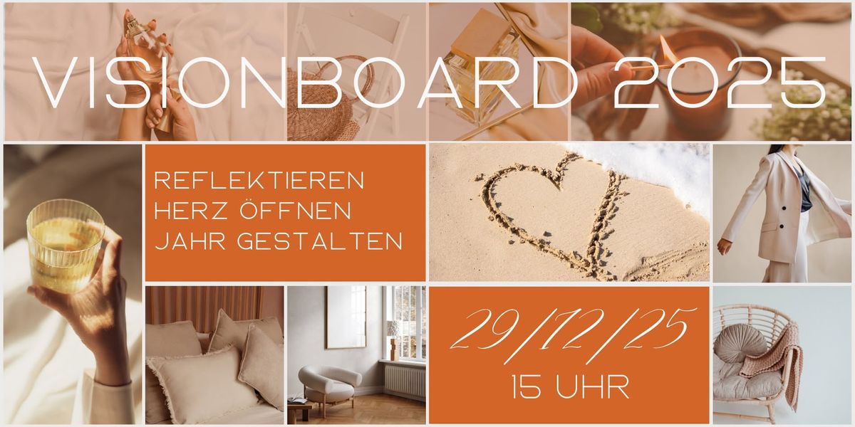 Visionboard 2025 f\u00fcr Singles: Reflektieren, Herz \u00f6ffnen, Jahr gestalten