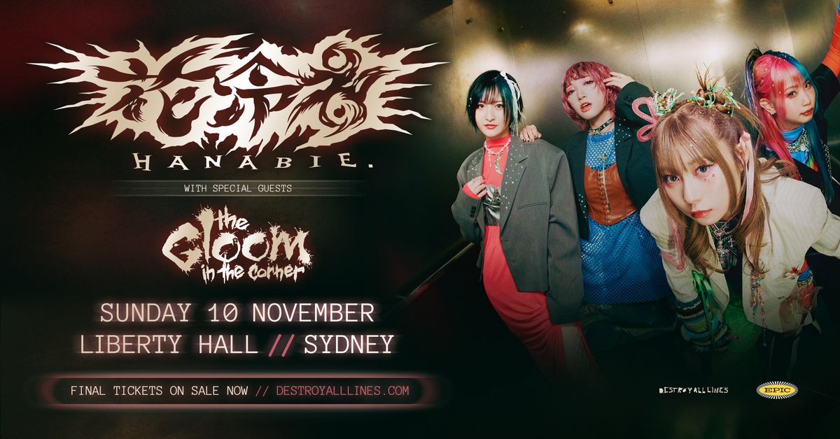 Hanabie (JPN)  \/\/ Sydney \/\/  Liberty Hall  18+