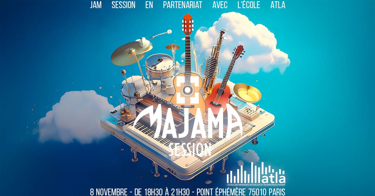 Majama Session X Point Eph\u00e9m\u00e8re