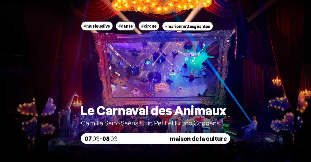 SPECTACLE - Le Carnaval des Animaux - d\u00e8s 2 ans 