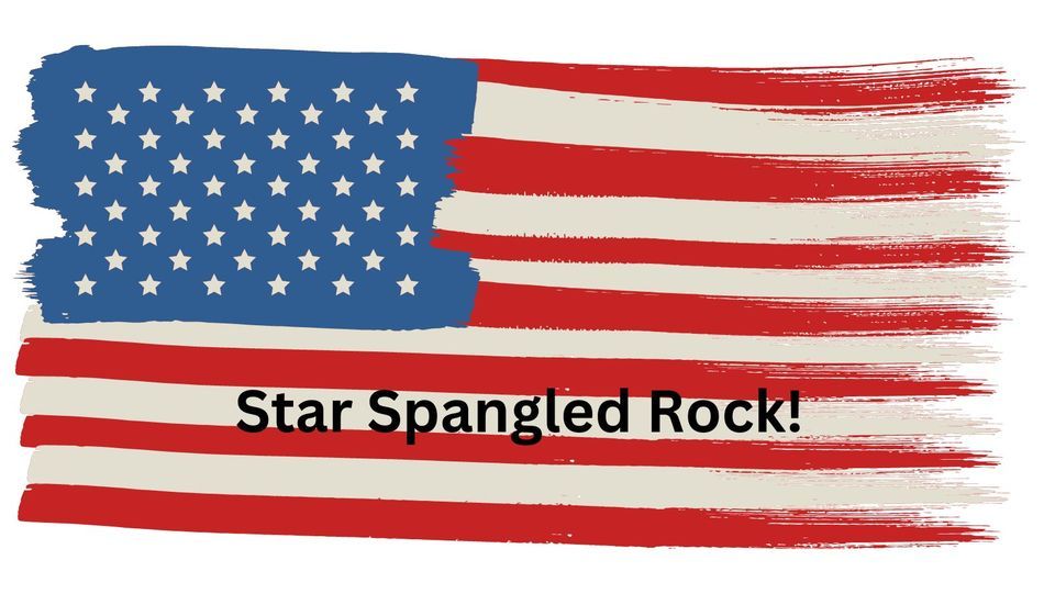 Star Spangled Rock!