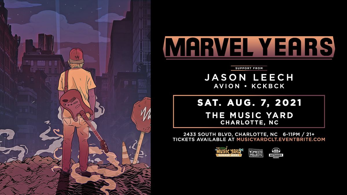 Marvel Years Live at The Music Yard ft. Jason Leech