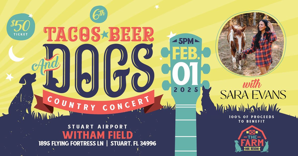 FEB 1 - Stuart FL - SARA EVANS Unbroke Tour - Taco's Beer and Dogs Country Concert 