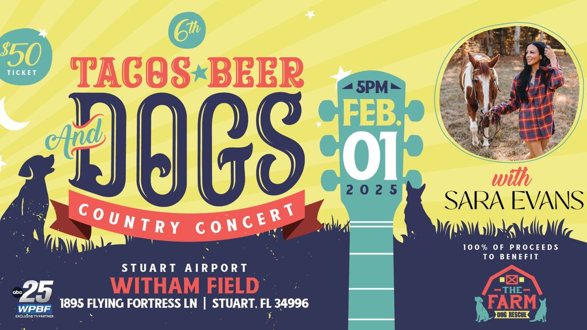 FEB 1 - Stuart FL - SARA EVANS Unbroke Tour - Taco's Beer and Dogs Country Concert 