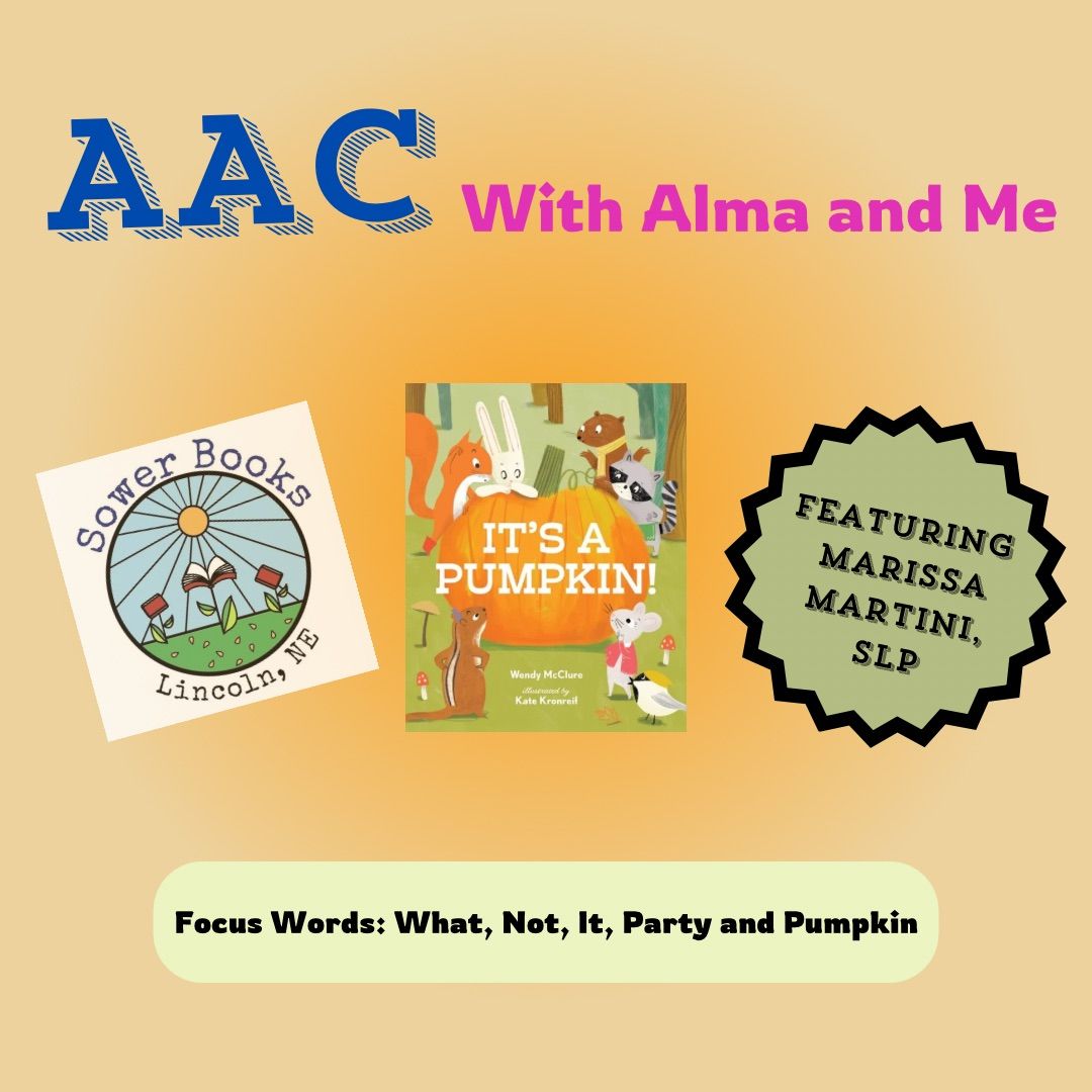 AAC With Alma and Me storytime 