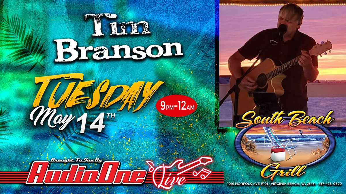 Tim Branson At South Beach Grill Presented by Audio One Live