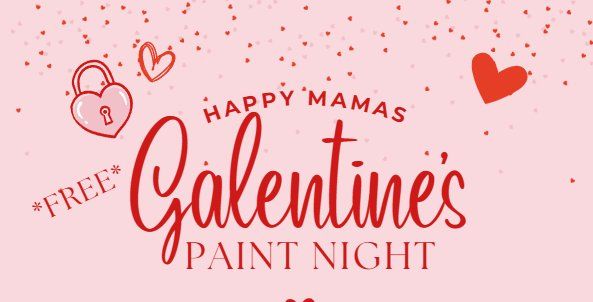 *FREE* Galentine's Paint Night