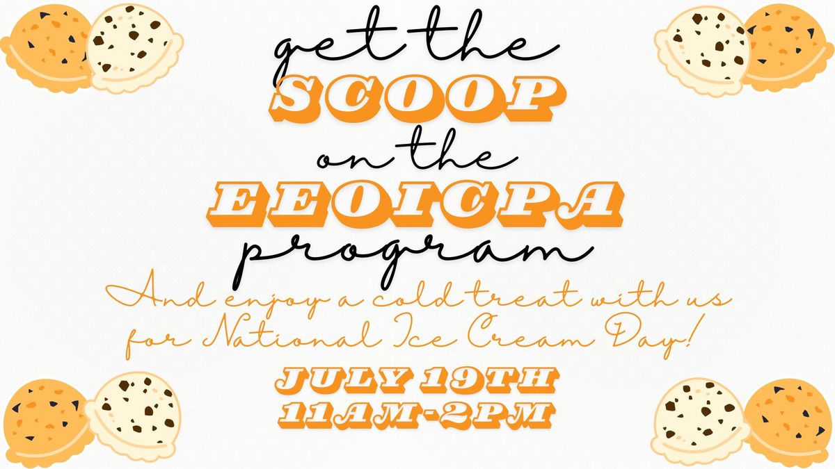 Get the "SCOOP" on the EEOICPA Program-National Ice Cream Day