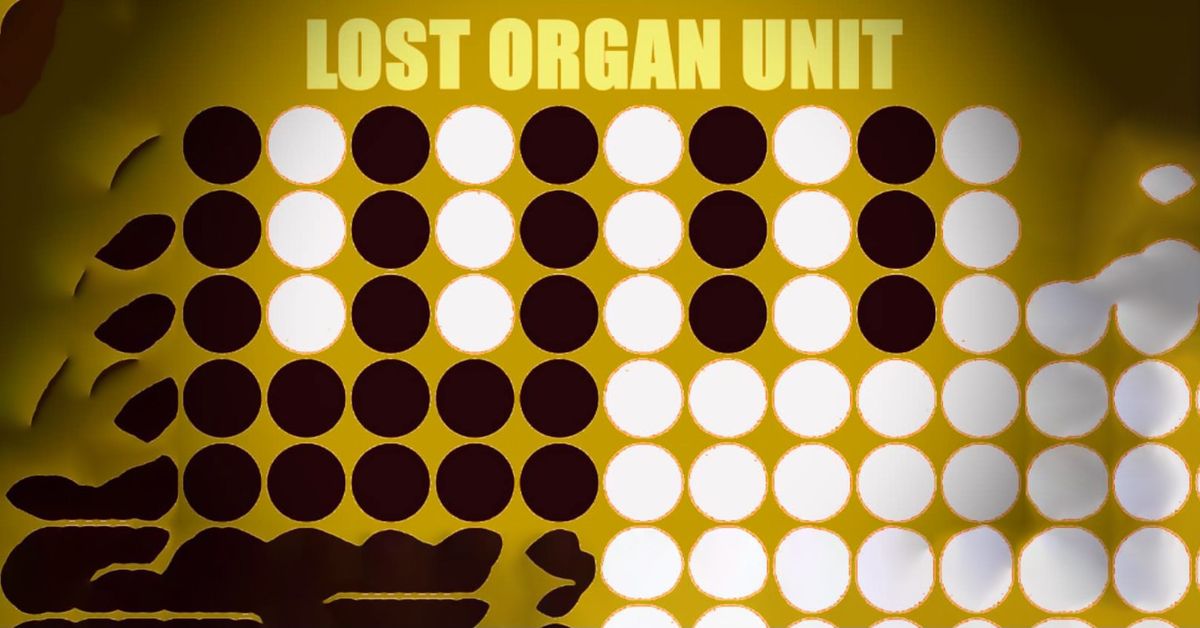 Lost Organ Unit