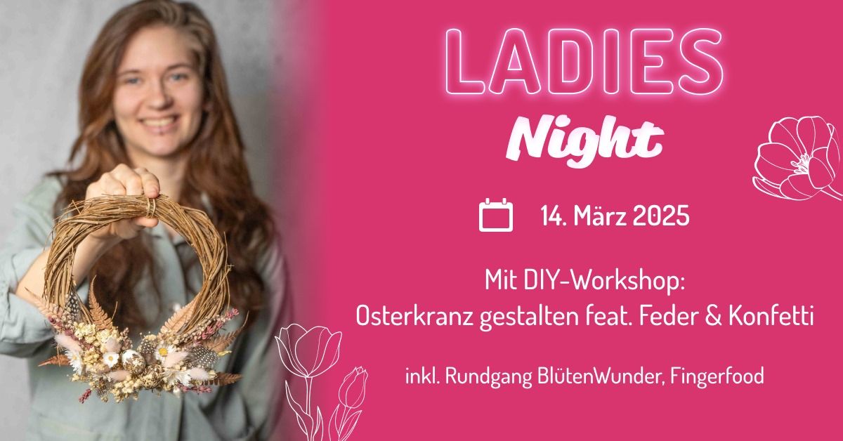 \ud83c\udf38 Ladies Night | Osterkranz gestalten, Bl\u00fctenWunder & Fingerfood