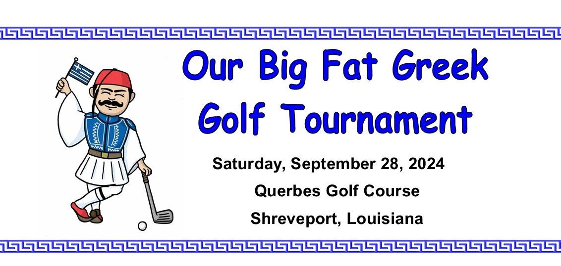 Our Big Fat Greek Golf Tournament