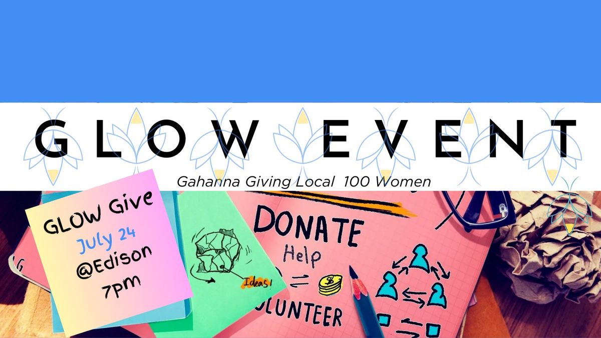 Gahanna GLOW 'Gather to Give' Summer 2024