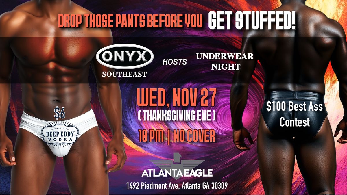 Thanksgiving Eve Underwear Night! 