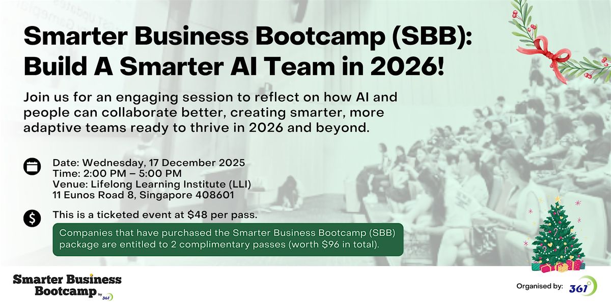 Smarter Business Bootcamp (SBB): Build A Smarter AI Team in 2026!