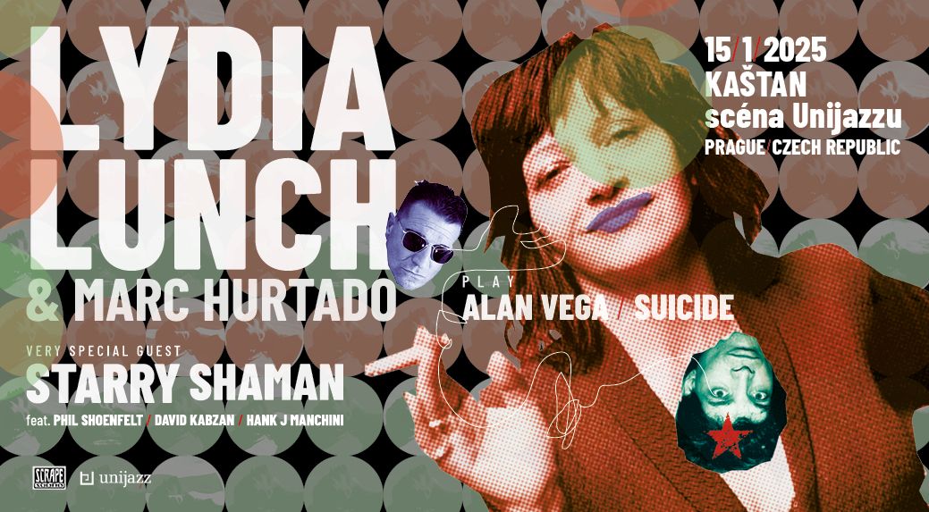 LYDIA LUNCH & Marc Hurtado play ALAN VEGA \/ SUICIDE @Ka\u0161tan, Prague | special guest: STARRY SHAMAN 