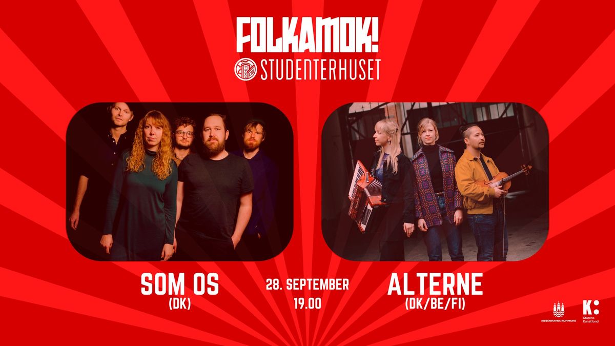 FOLKAMOK! x Som Os x Alterne