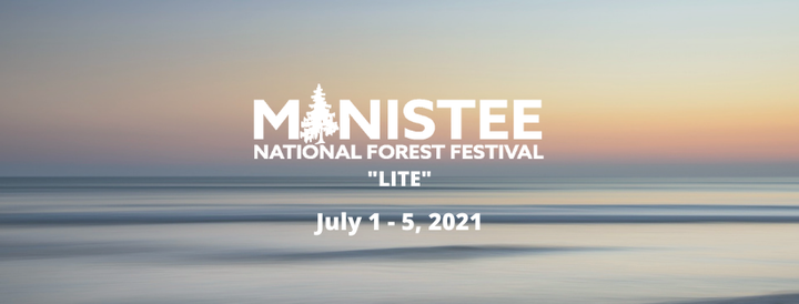 Manistee National Forest Festival "Lite"