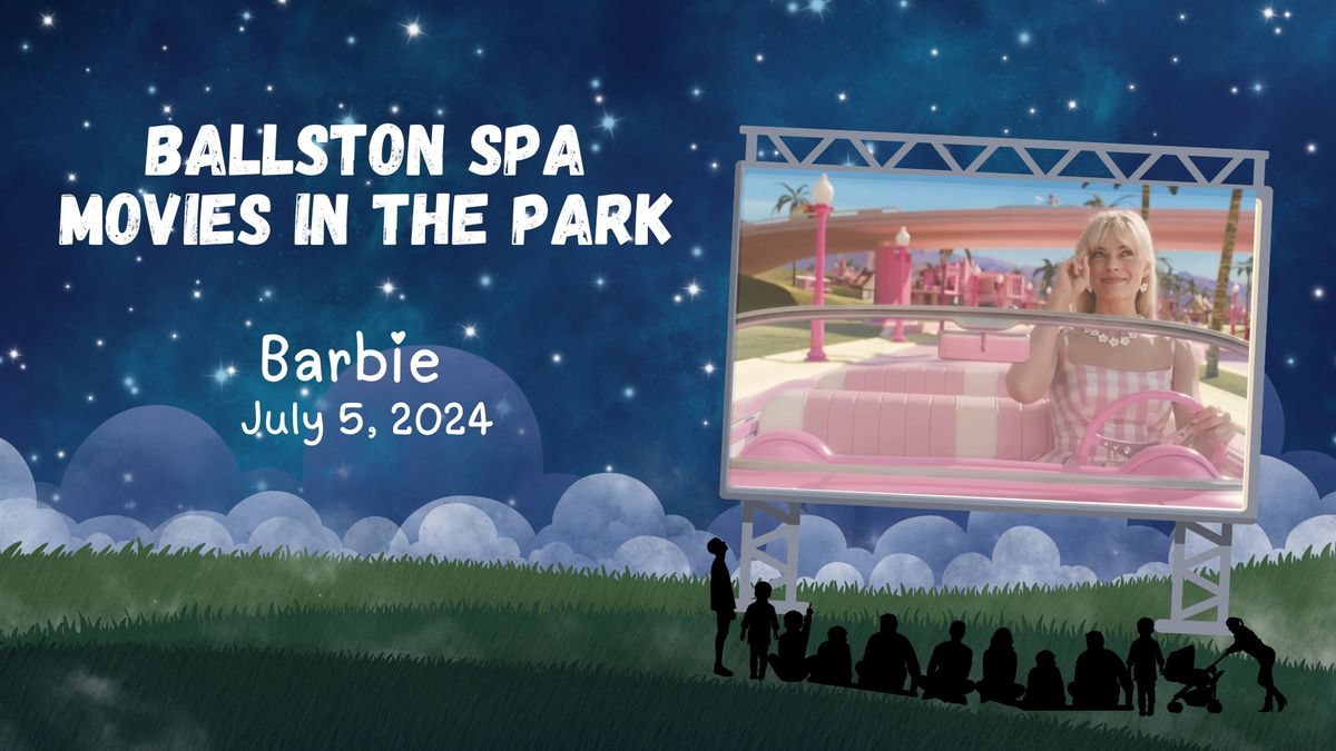 Ballston Spa Movies in the Park Presents: Barbie 