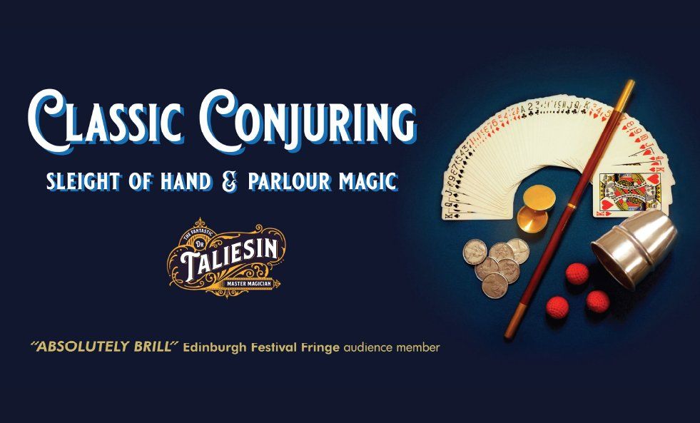 Classic Conjuring - Close Up Magic!