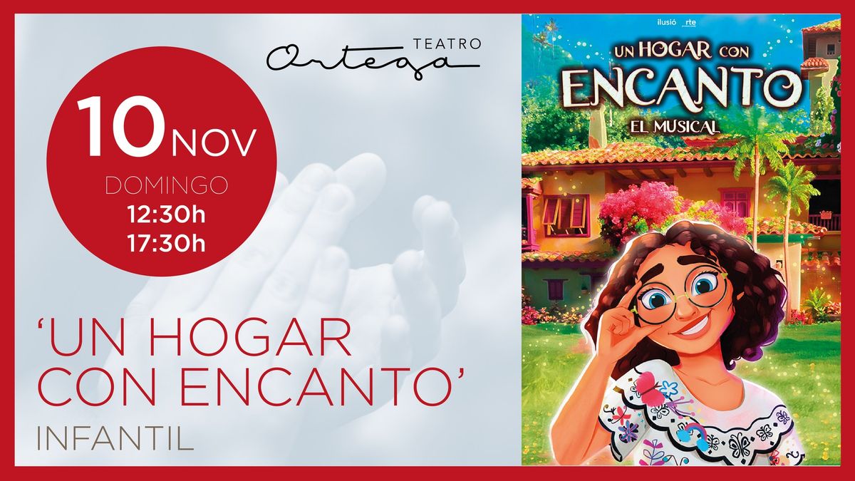 Musical 'Un hogar con Encanto'