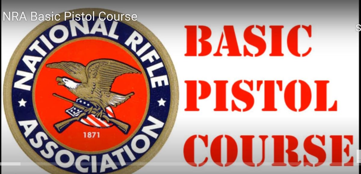 NRA Basics of Pistol Class