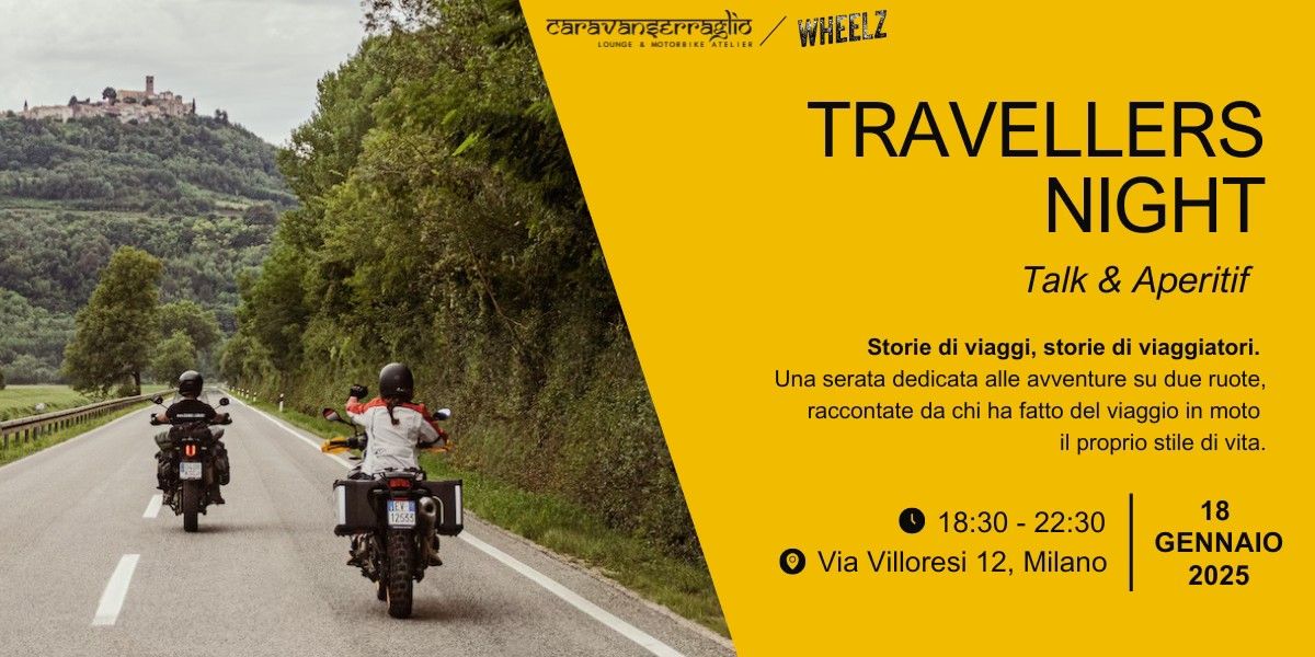 Travellers Night by Wheelz @ Caravanserraglio