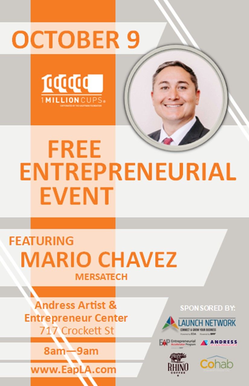 1 Million Cups October Gathering featuring Mario Chavez with MersaTech