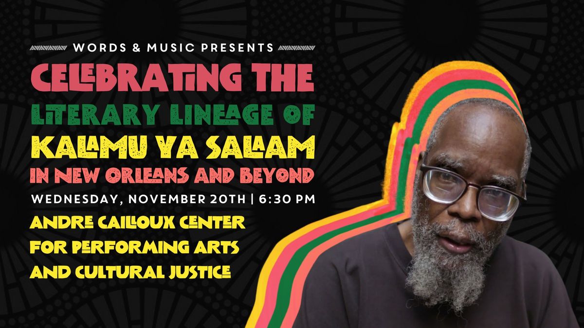 Celebrating the Literary Lineage of Kalamu ya Salaam in New Orleans and Beyond