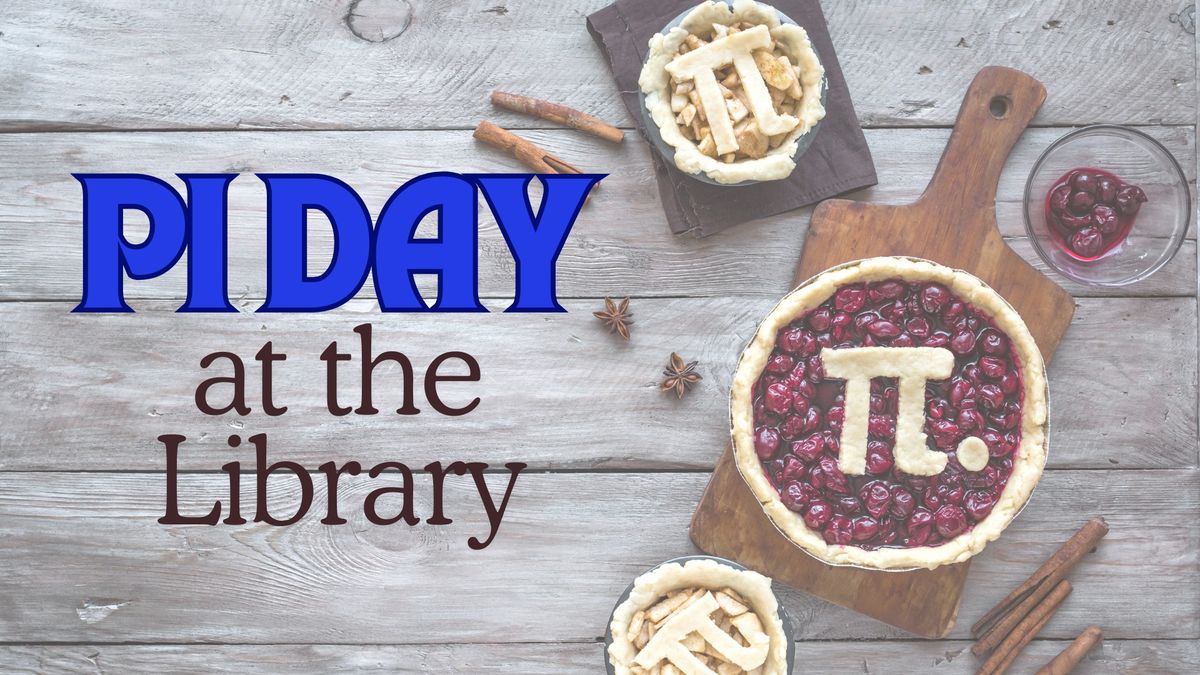 Pi Day at the Library