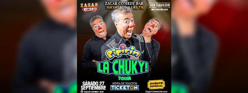 PIPIRIN LA CHUKY! TOUR