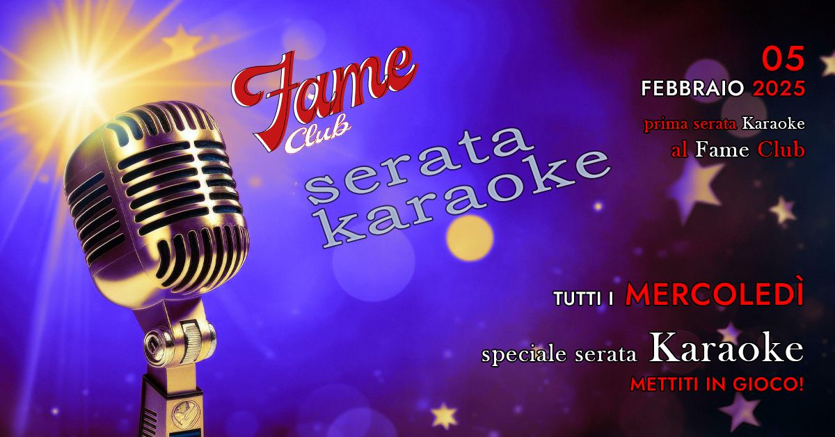 Karaoke Night al Fame Club - tutti i mercoled\u00ec! 