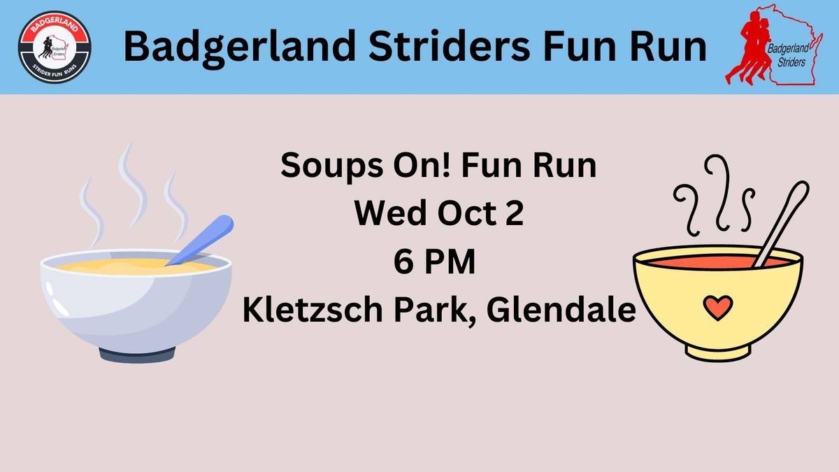 Soups on! Fun Run 