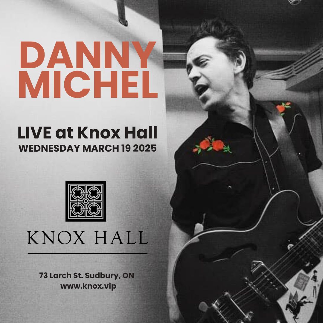 DANNY MICHEL - LIVE at Knox Hall