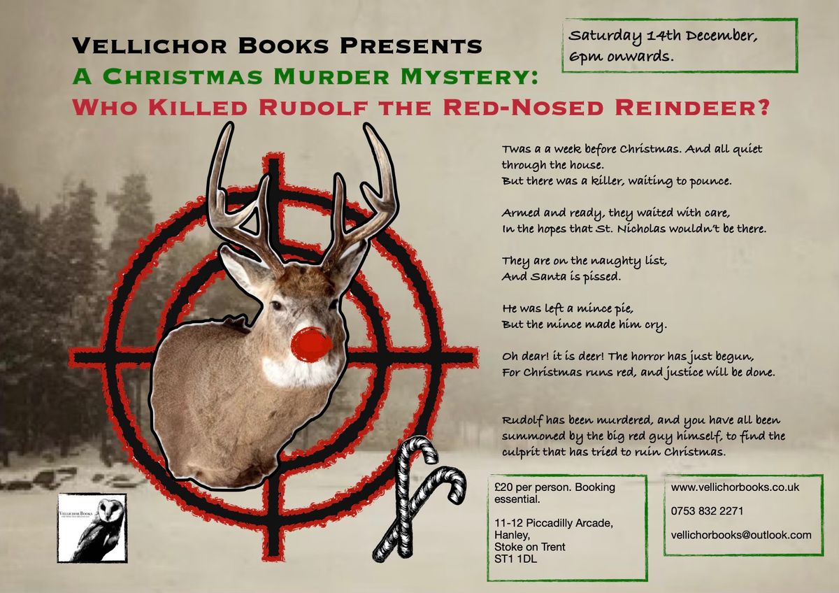 A Christmas Murder Mystery: Who Killed Rudolf the Red-Nosed Reindeer?