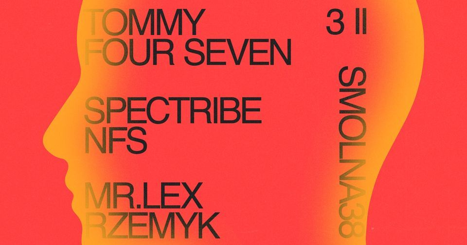 Smolna: Tommy Four Seven \/ Spectribe \/ NFS \/ Mr. Lex \/ Rzemyk