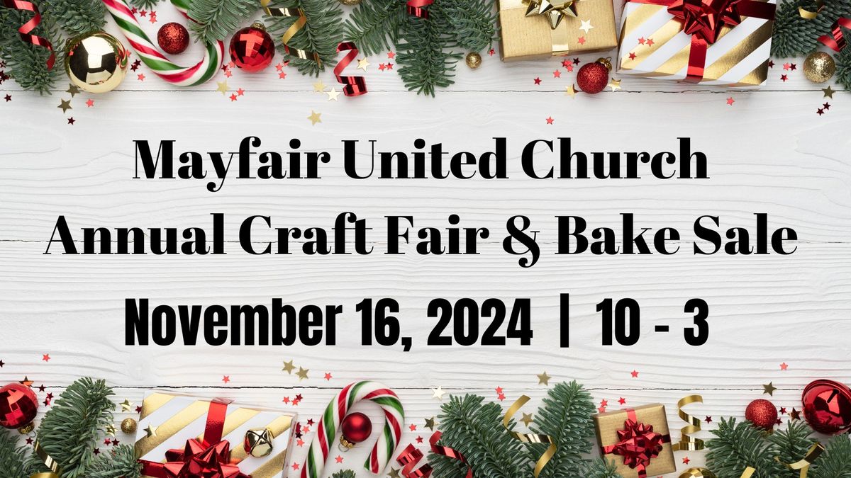 Mayfair United Church Annual Winter Craft Fair & Bake Sale