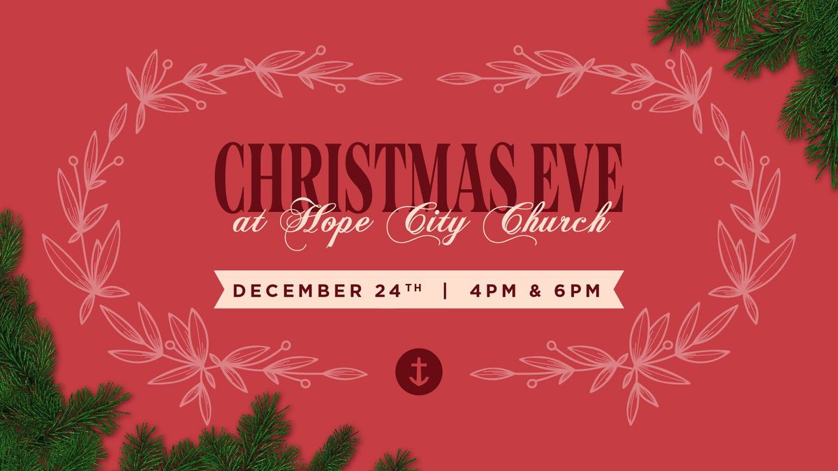 Christmas Eve at Hope City