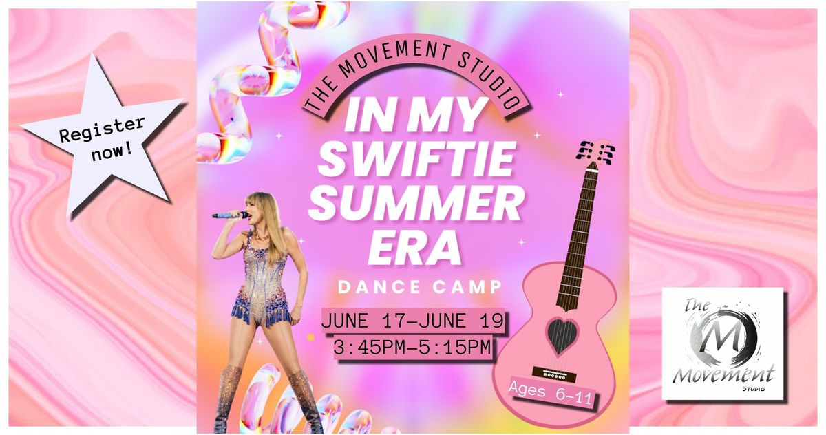 Swiftie Summer Dance Camp with Miss Katie