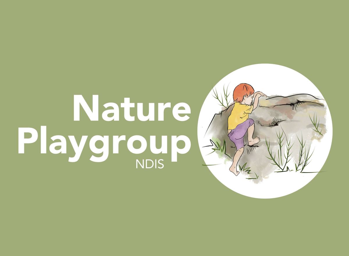 Nature Playgroup Program \u2022 NDIS