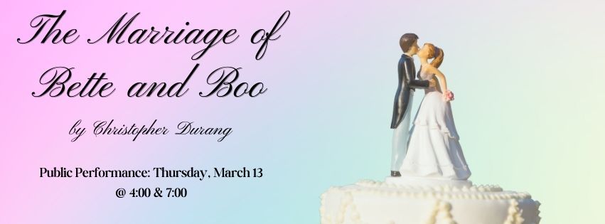 The Marriage of Bette & Boo presented by the Birdville StageHawks