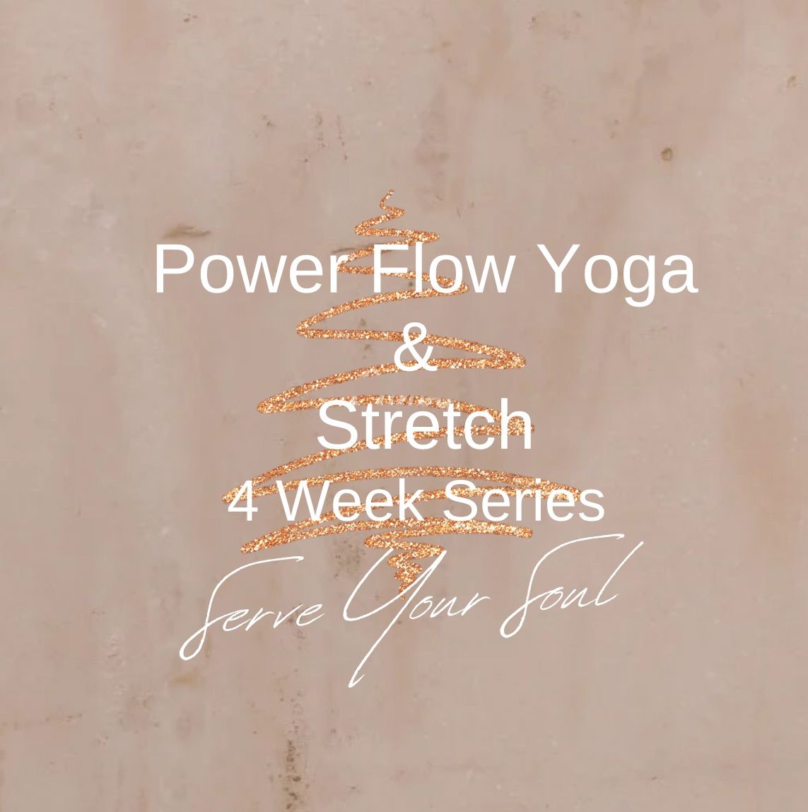 Power Yoga & Stretch 4 week series 