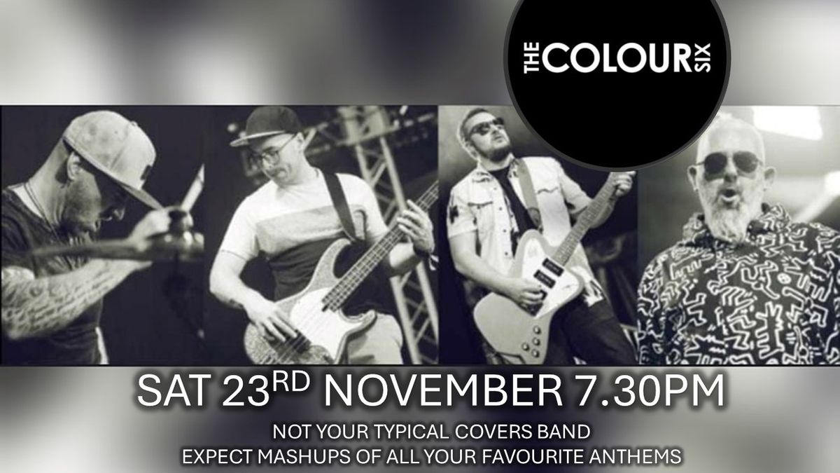 THE COLOUR SIX Live at Hennesseys