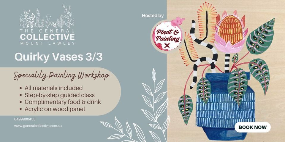 Quirky Vases 3\/3 - Speciality Painting Workshop | Hosted by Pinot & Painting