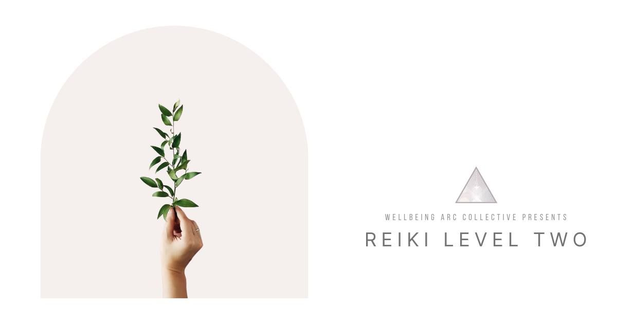 Usui Reiki Level Two